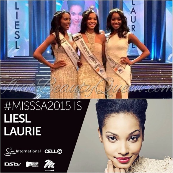 Miss South Africa 2015 winners Liesl Laurie - Winner Refilwe Mthimunye - First princess Ntsiki Mkhize - Second princess